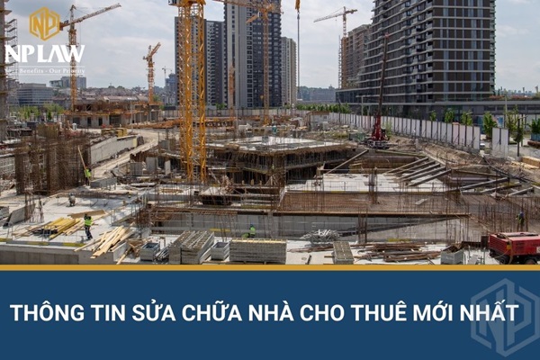 Thông tin sửa chữa nhà cho thuê mới nhất