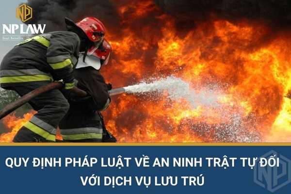 Quy định pháp luật về an ninh trật tự đối với dịch vụ lưu trú