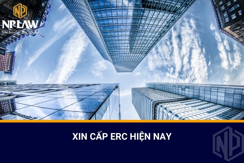 Xin cấp ERC hiện nay