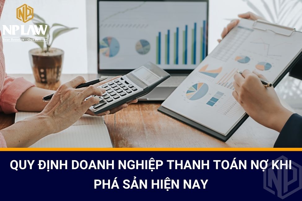 Quy định doanh nghiệp thanh toán nợ khi phá sản hiện nay