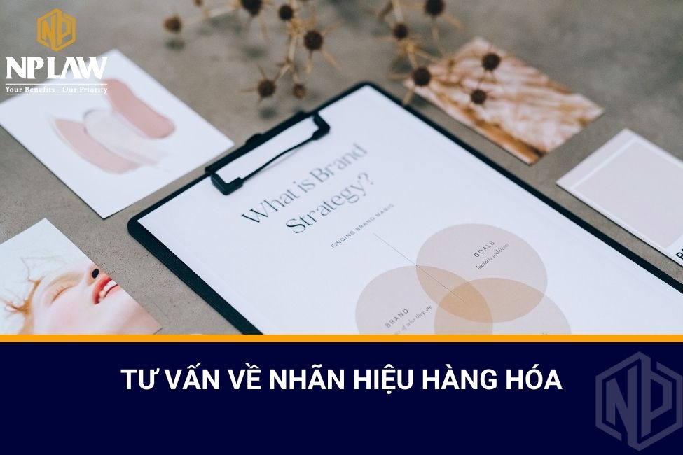Tư vấn về nhãn hiệu hàng hóa
