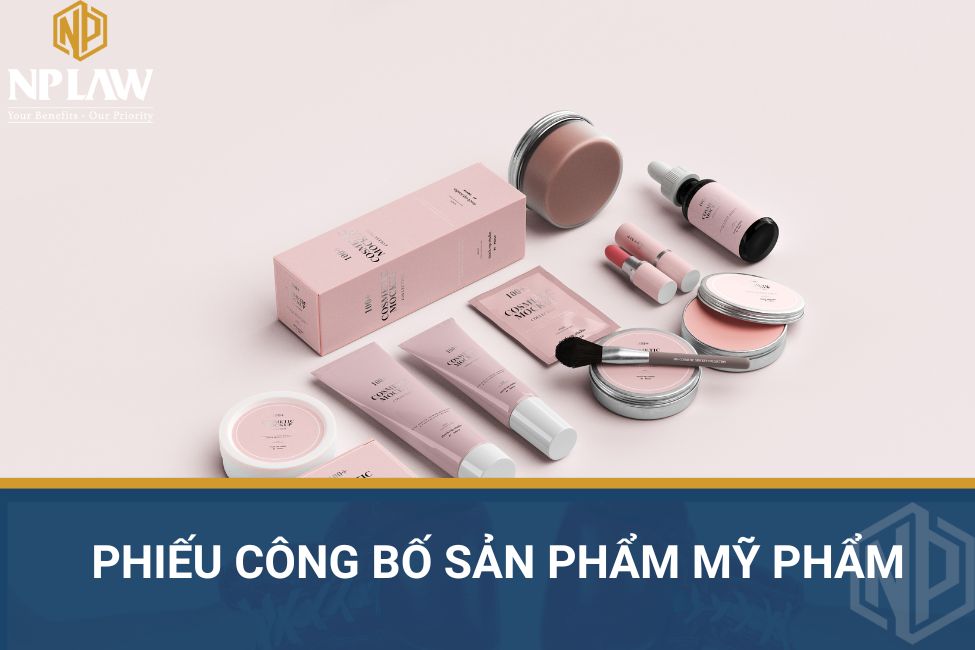 Phiếu công bố sản phẩm mỹ phẩm