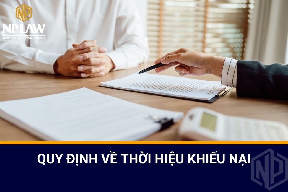 Quy định về thời hiệu khiếu nại