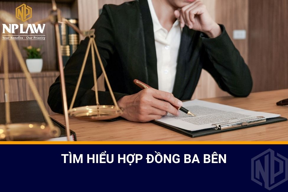 Tìm hiểu hợp đồng ba bên