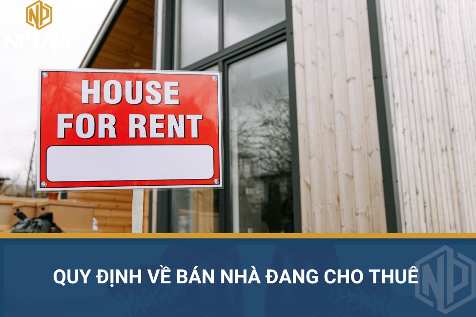 Quy định về bán nhà đang cho thuê