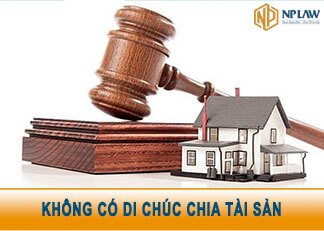 Chia tài sản trong trường hợp không có di chúc