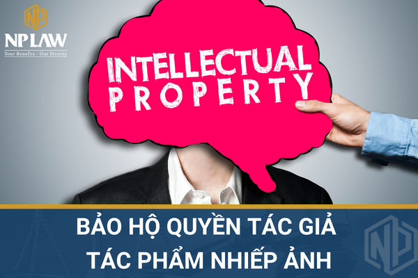 Bảo hộ quyền tác giả tác phẩm nhiếp ảnh