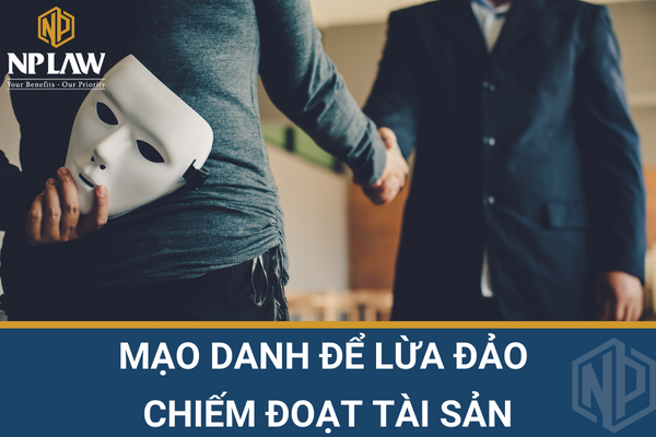 Mạo danh để lừa đảo chiếm đoạt tài sản