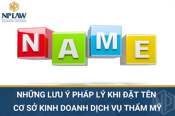 Những lưu ý pháp lý khi đặt tên cơ sở kinh doanh dịch vụ thẩm mỹ