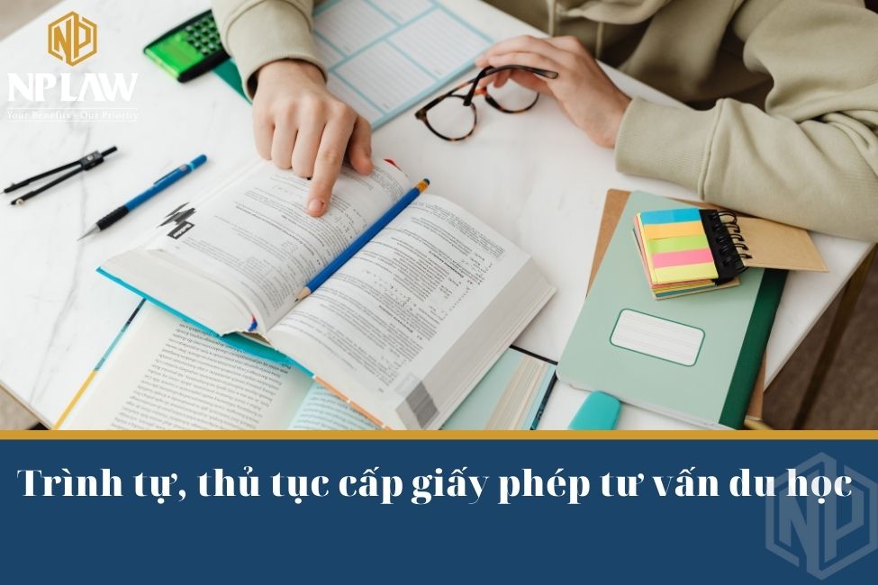 Trình tự, thủ tục cấp giấy phép tư vấn du học