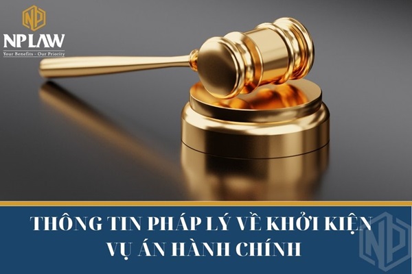 Thông tin pháp lý về khởi kiện vụ án hành chính