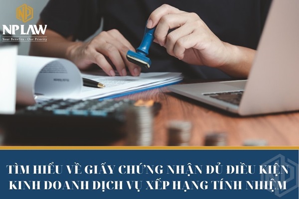 Tìm hiểu về giấy chứng nhận đủ điều kiện kinh doanh dịch vụ xếp hạng tín nhiệm