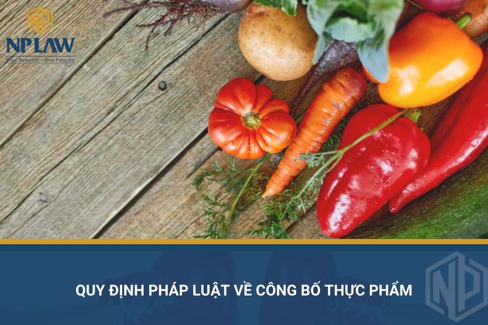 Quy định pháp luật về công bố thực phẩm