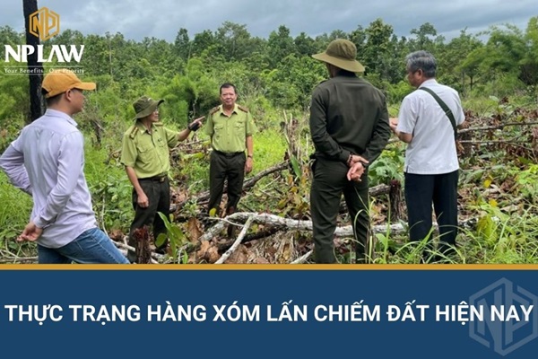Thực trạng hàng xóm lấn chiếm đất hiện nay