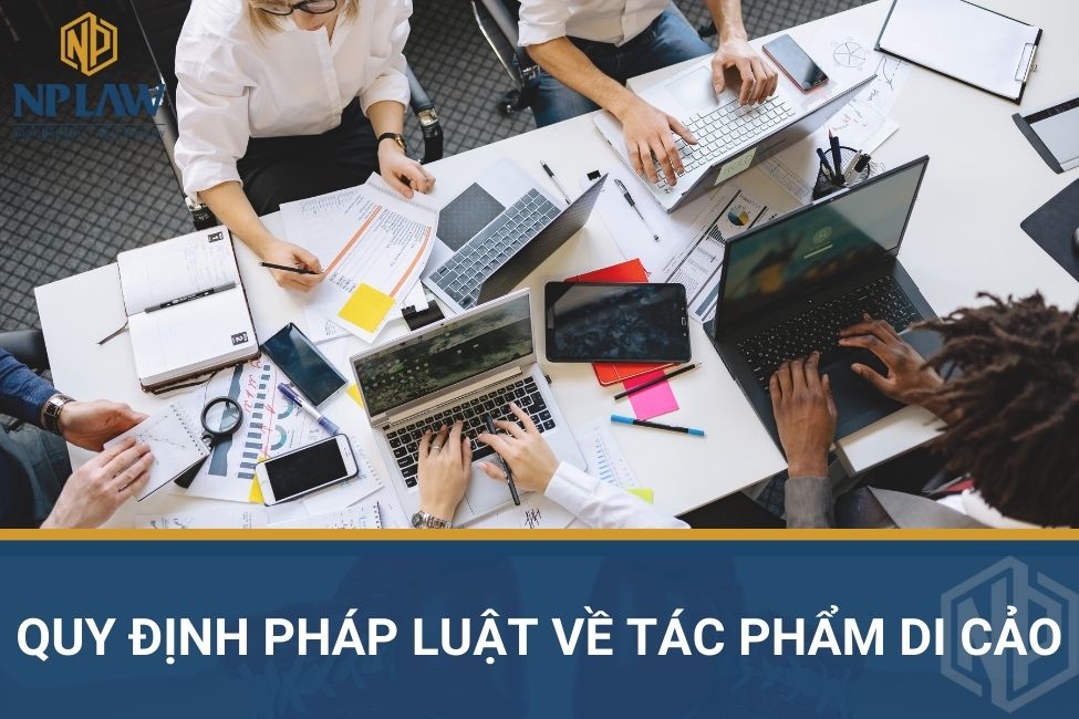 Quy định pháp luật về tác phẩm di cảo