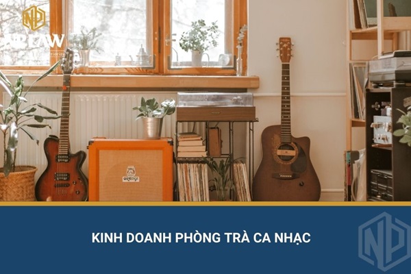 Kinh doanh phòng trà ca nhạc