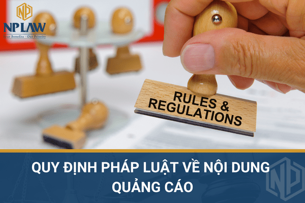 Quy định pháp luật về nội dung quảng cáo