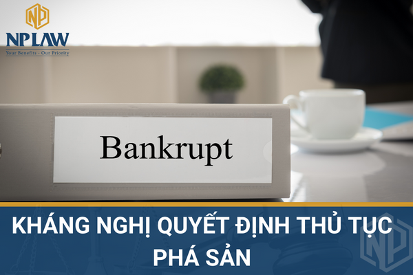 Kháng nghị quyết định thủ tục phá sản