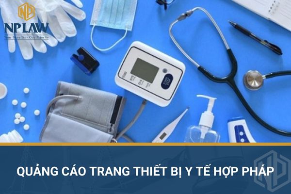 Quảng cáo trang thiết bị y tế hợp pháp