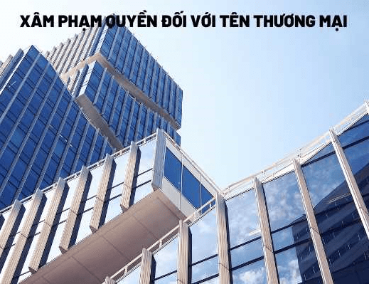 Xâm phạm tên thương mại bị xử lý như thế nào?