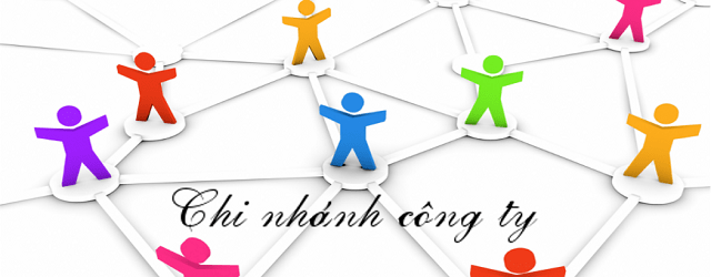Thực trạng thay đổi nội dung đăng ký hoạt động chi nhánh hiện nay