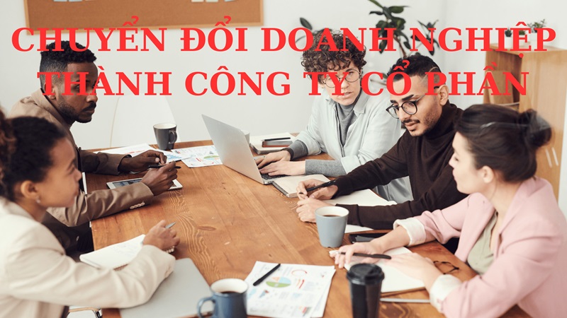 Thực trạng chuyển đổi doanh nghiệp thành công ty cổ phần hiện nay