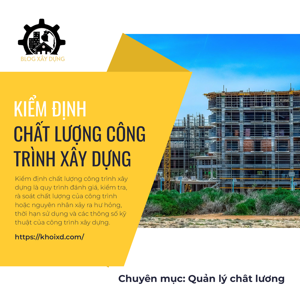 Tìm hiểu về kinh doanh dịch vụ kiểm định xây dựng