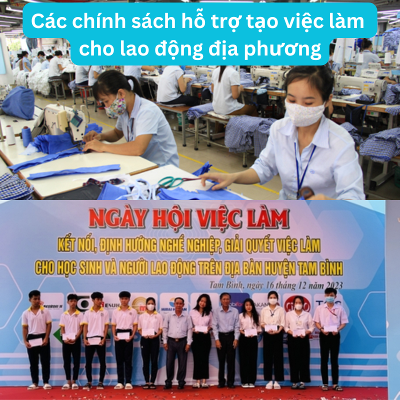 Các chính sách hỗ trợ tạo việc làm cho lao động địa phương