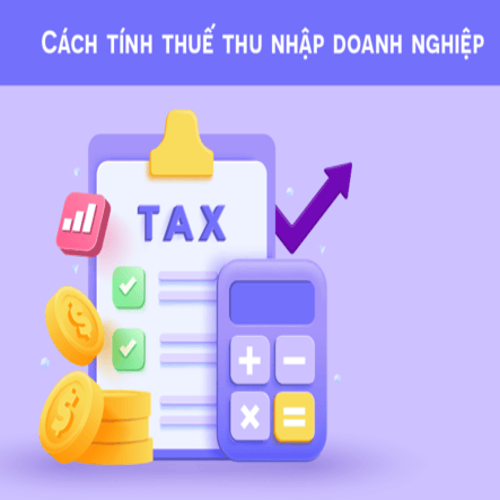 Quy định pháp luật hiện nay về cách tính thuế TNDN