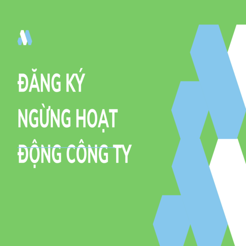 Quy định pháp luật về đăng ký ngừng hoạt động công ty