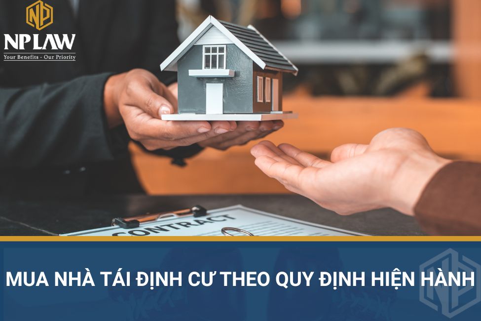 Mua nhà tái định cư theo quy định hiện hành