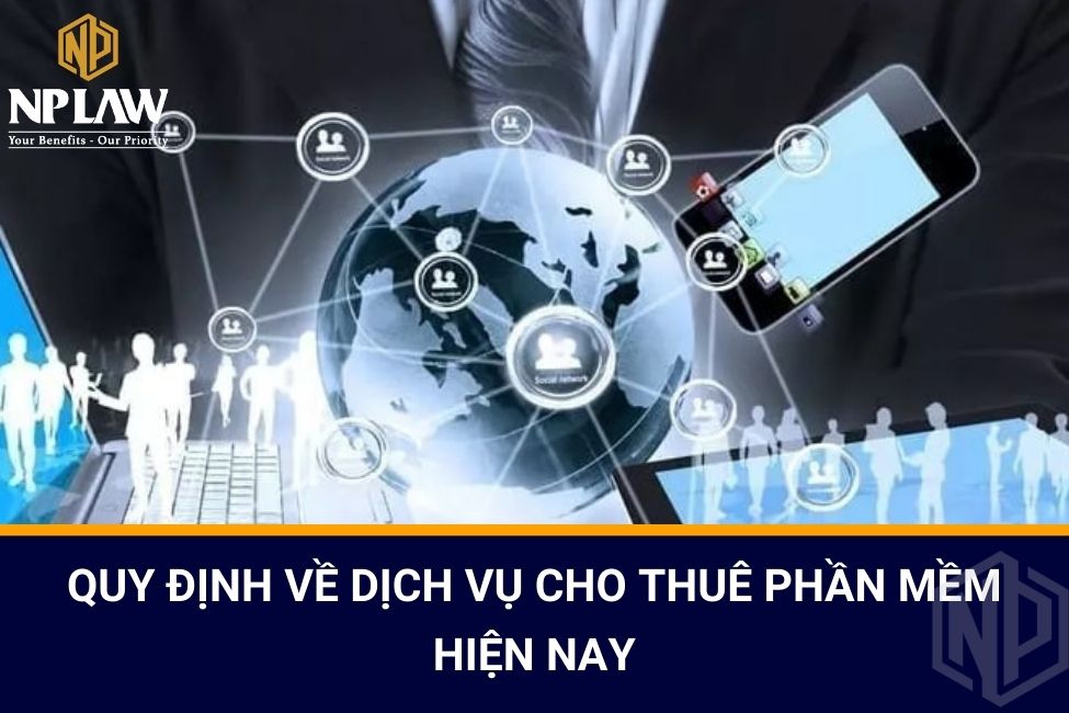 Quy định về dịch vụ cho thuê phần mềm hiện nay