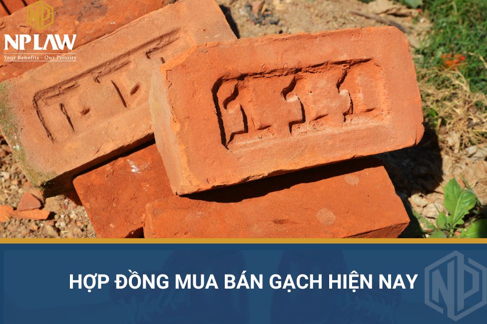 Hợp đồng mua bán gạch hiện nay