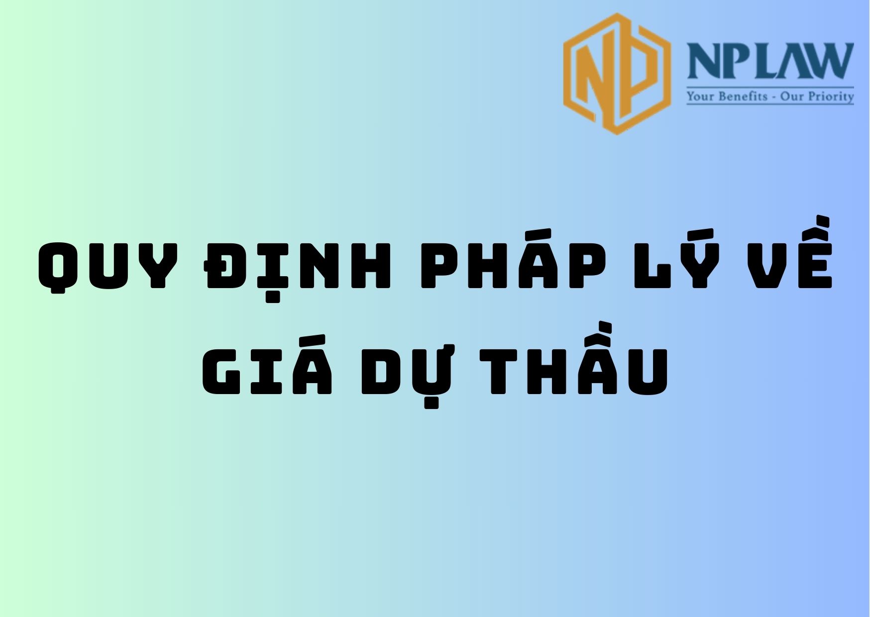 Quy định pháp lý về giá dự thầu