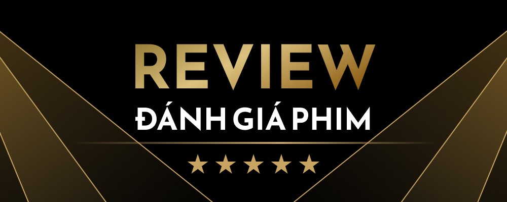 Tổng hợp tin bài về Review - Đánh Giá Phim Điện Ảnh | Cinematone.info
