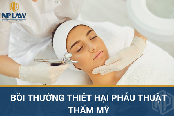 Bồi thường thiệt hại phẫu thuật thẩm mỹ