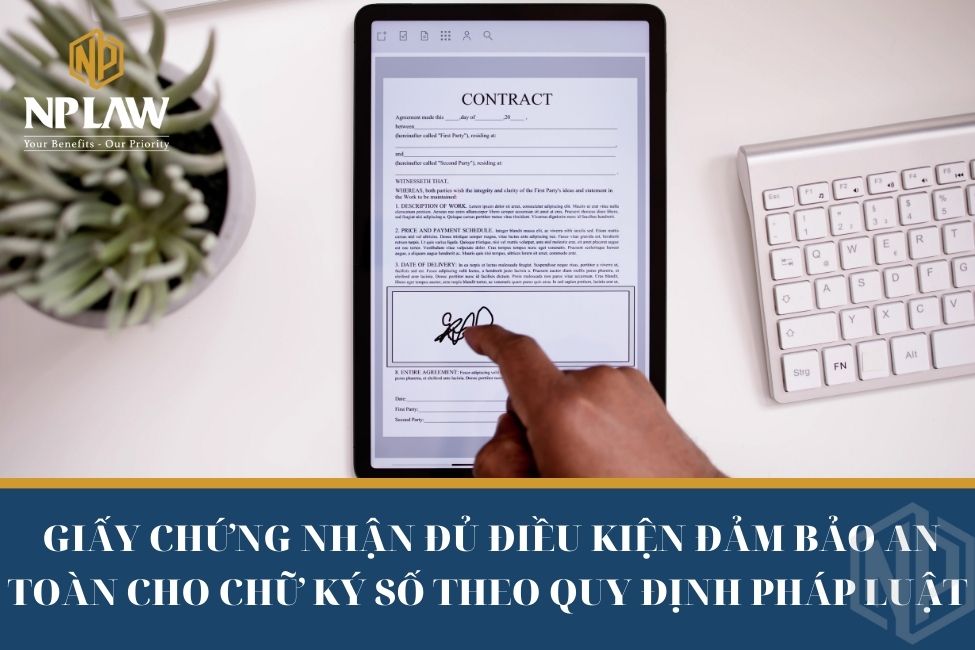 Giấy chứng nhận đủ điều kiện đảm bảo an toàn cho chữ ký số theo quy định pháp luật