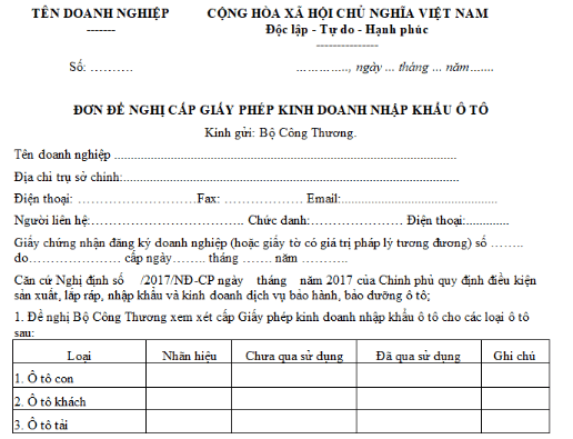 Đơn đề nghị cấp Giấy phép kinh doanh nhập khẩu ô tô mới nhất gồm những nội dung gì?