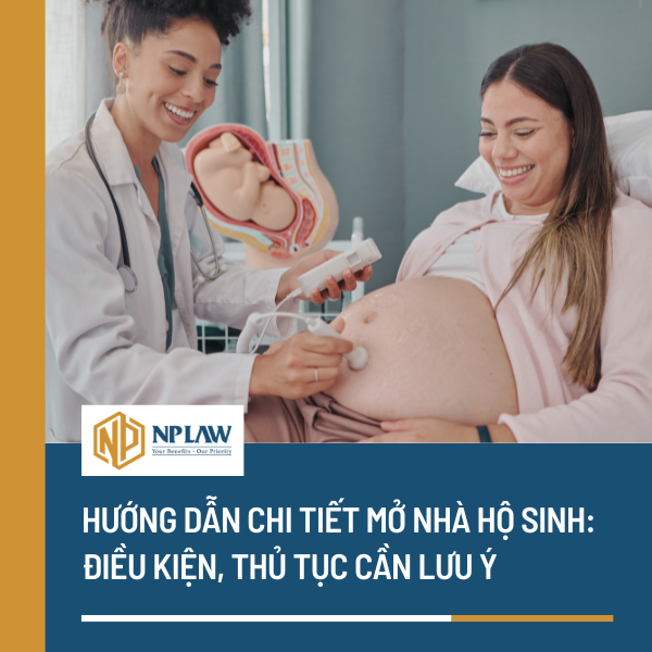 Hướng dẫn chi tiết mở nhà hộ sinh: điều kiện, thủ tục cần lưu ý