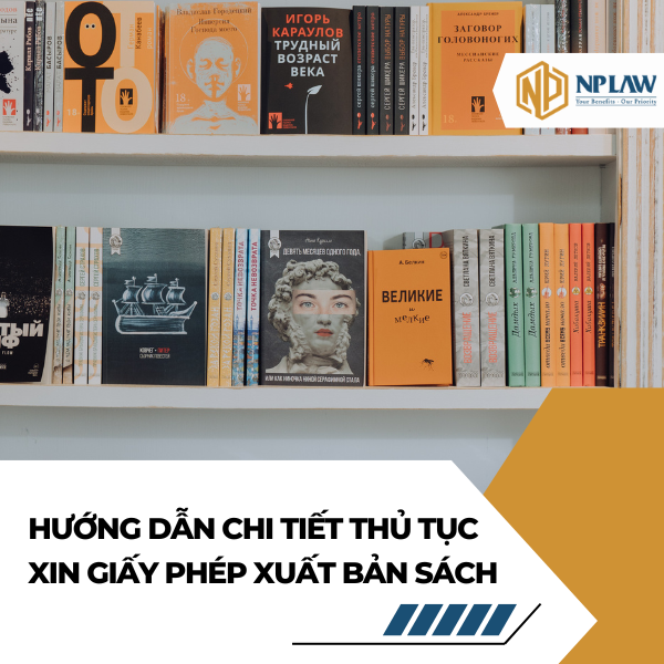 Hướng dẫn chi tiết thủ tục xin giấy phép xuất bản sách