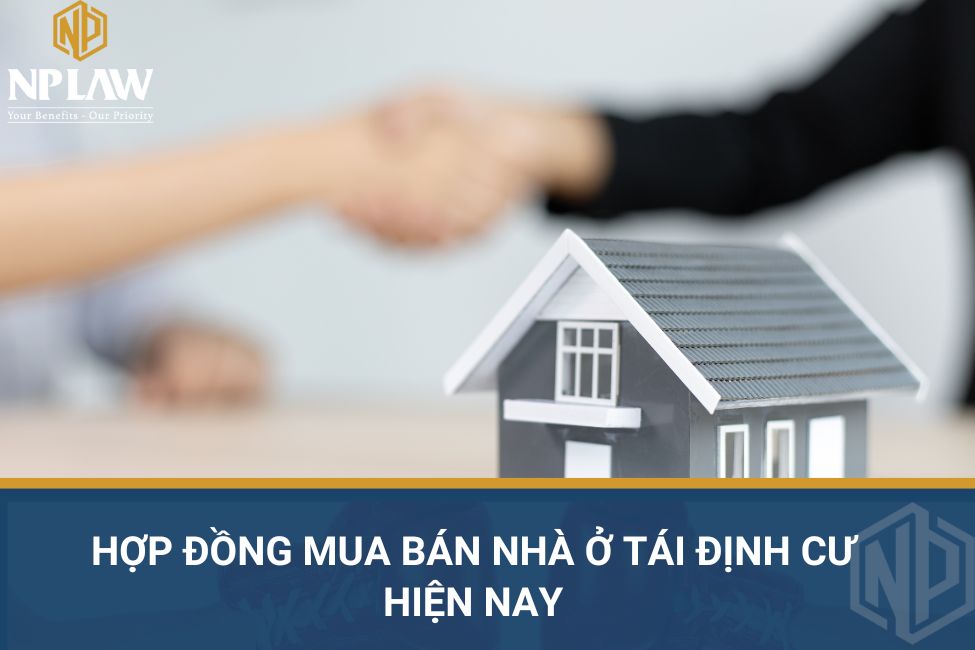 Hợp đồng mua bán nhà ở tái định cư
