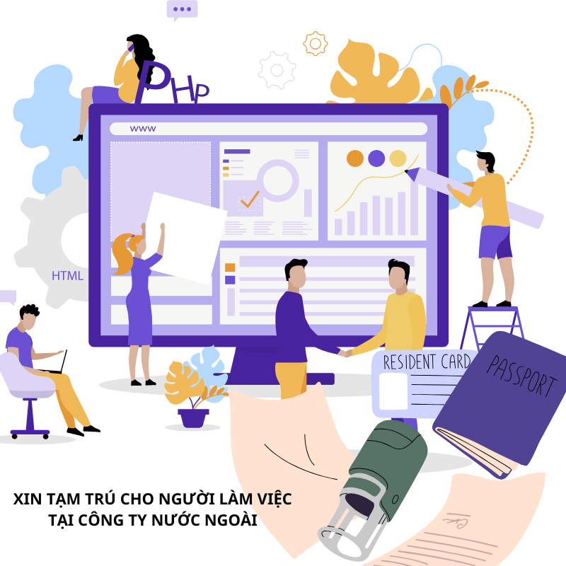 NPLaw hướng dẫn xin tạm trú cho người làm việc tại công ty nước ngoài nhanh chóng