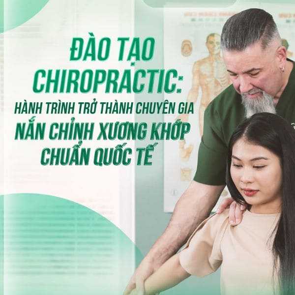 Chứng chỉ đào tạo kỹ thuật nắn chỉnh cột sống (Chiropractic) có giá trị pháp lý như thế nào?