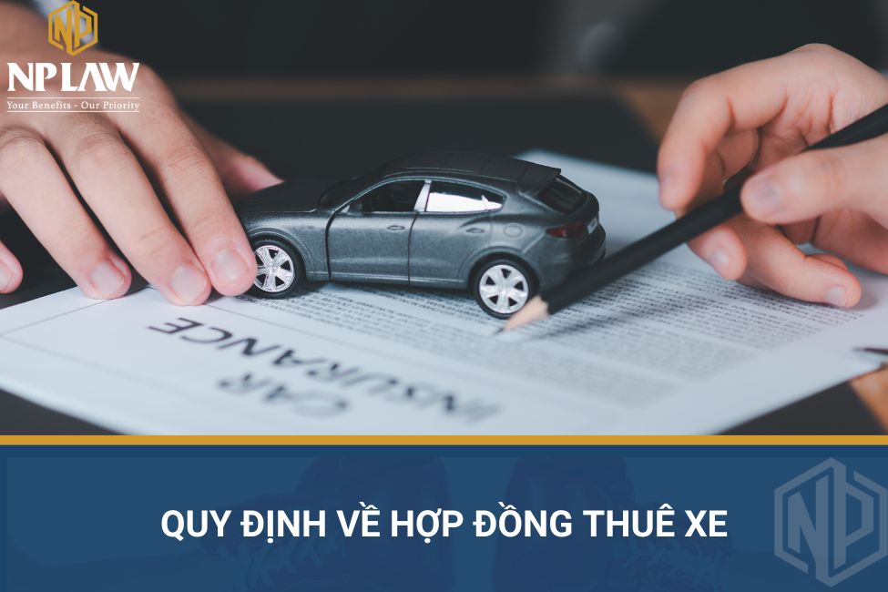 Quy định về hợp đồng thuê xe