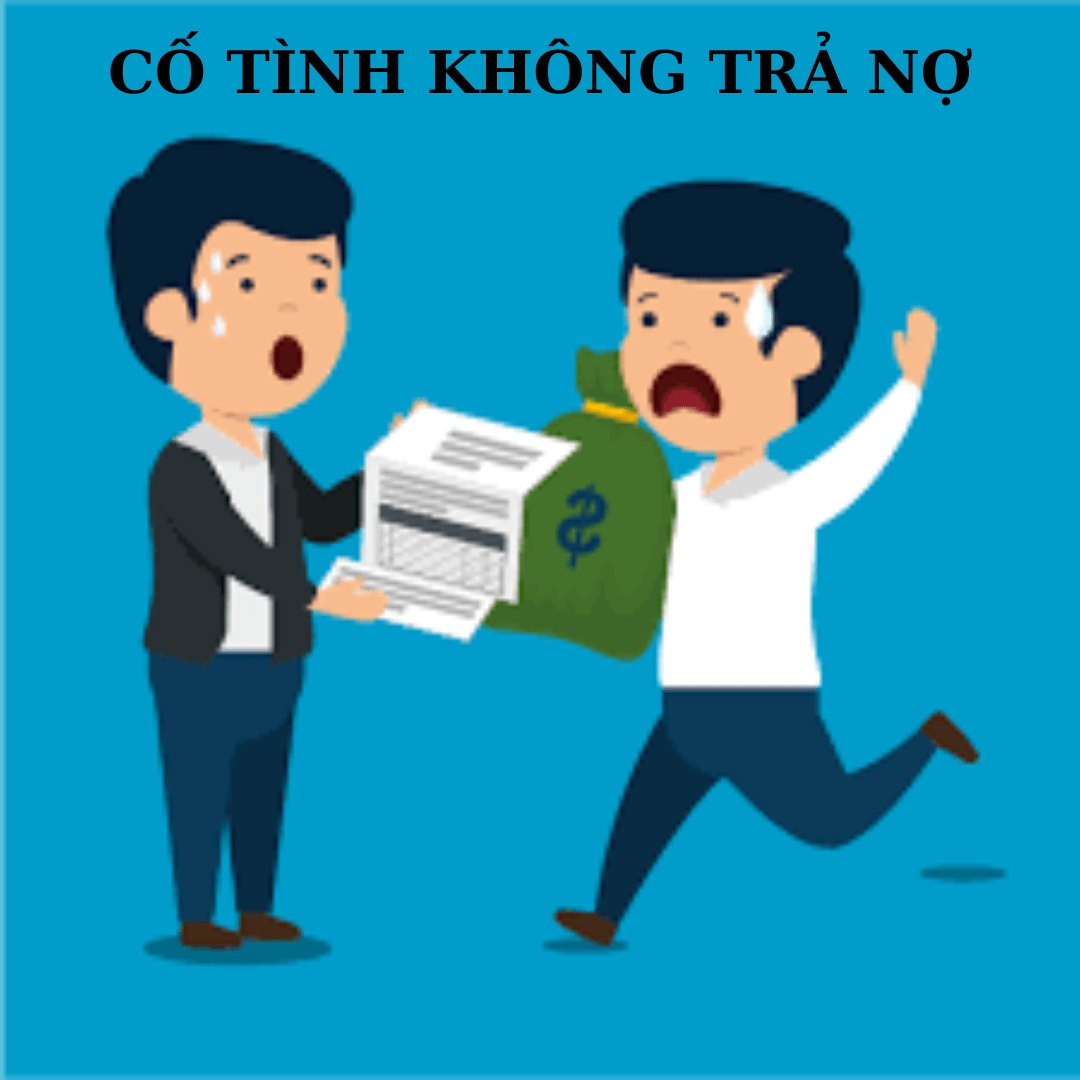 Cố tình không trả nợ bị xử lý như thế nào theo quy định của pháp luật hiện hành?