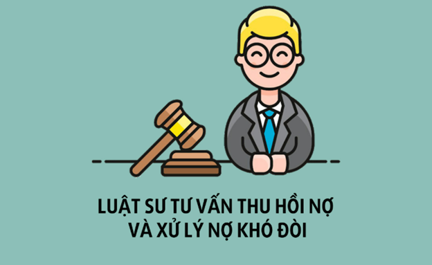 Tư vấn pháp lý về thu hồi nợ